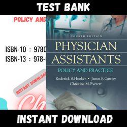 All Chapters Physician Assistant Policy and Practice 4th Edition Hooker Test bank