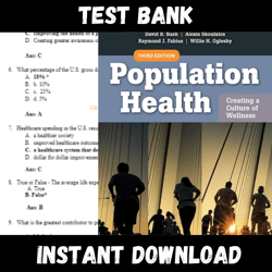 All Chapters Population Health Creating a Culture of Wellness 3rd Edition Nash Fabius Test bank