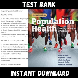 All Chapters Population Health: Creating a Culture of Wellness 2nd Edition Nash Fabius Test bank
