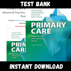 All Chapters Primary Care Art and Science of Advanced Practice, Dunphy, 4th Edition Test bank