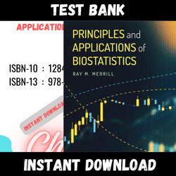 All Chapters Principles and Applications of Biostatistics Ray Test bank