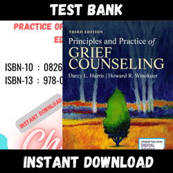 All Chapters Principles and Practice of Grief Counseling 3rd Edition Harris Test bank