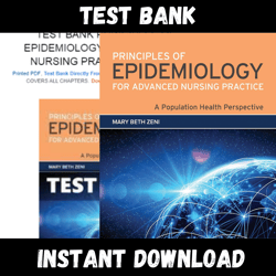 All Chapters Principles of Epidemiology for Advanced Nursing Practice A Population Health Perspective Test bank
