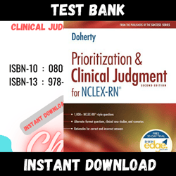 All Chapters Prioritization & Clinical Judgment for NCLEX-RN 2nd Edition Test bank