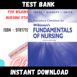All Chapters Procedure Checklists for Wilkinson's Fundamentals of Nursing 5th Edition Treas Barnett Test bank