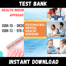 All Chapters Psychiatric Mental Health Nursing An Interprofessional Approach 2nd Edition Jones Test bank
