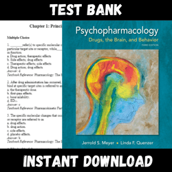 All Chapters Psychopharmacology Drugs the Brain and Behavior 3rd Edition Meyer Test bank