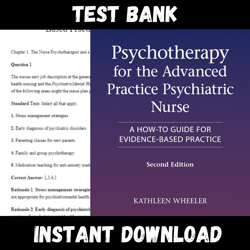 All Chapters Psychotherapy for the Advanced Practice Psychiatric Nurse 2nd Edition Wheeler Test bank