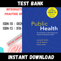 All Chapters Public Health An Introduction to the Science and Practice of Population Health 1st Edition Test bank