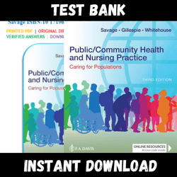 All Chapters Public/Community Health and Nursing Practice Caring for Populations 3rd Edition Savage Whitehouse Test bank
