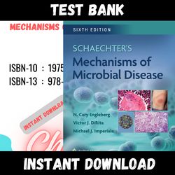 All Chapters Schaechter's Mechanisms of Microbial Disease 6th Edition Test bank