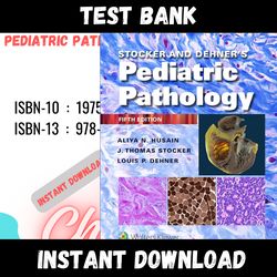 All Chapters Stocker and Dehner's Pediatric Pathology 5th Edition Husain Test bank