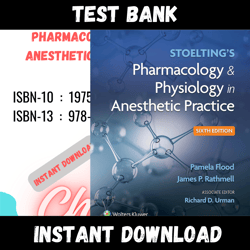 All Chapters Stoelting's Pharmacology & Physiology in Anesthetic Practice 6th Edition Test bank