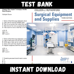 All Chapters Surgical Equipment and Supplies 3rd Edition Rutherford Test bank