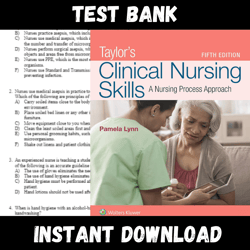 All Chapters Taylor's Clinical Nursing Skills a Nursing Process Approach 5th Edition Test bank