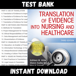 All Chapters Translation of Evidence Into Nursing and Healthcare 3rd Edition White Test bank