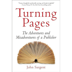 Turning Pages: The Adventures and Misadventures of a Publisher