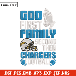 God first family second then Chargers embroidery design, Chargers embroidery, NFL embroidery, logo sport embroidery.