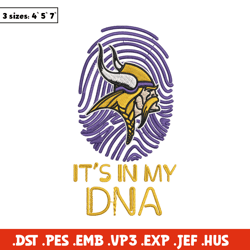 It's In My Dna Minnesota Vikings embroidery design, Minnesota Vikings embroidery, NFL embroidery, Logo sport embroidery.