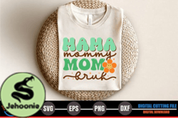 Mama, Mother day PNG, Mother day PNG Mommy Mom Bruh Design 279
