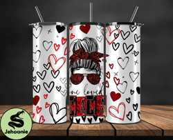 Valentine Tumbler, Design by Jehoonie Store Wrap ,Valentine Tumbler, Design by Jehoonie Store  55
