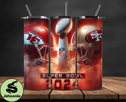Kansas City Chiefs Vs San Francisco 49ers Super Bowl Tumbler Png. Super Bowl 2024 Tumbler Wrap 49