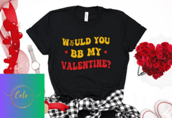 Will You Be My Valentine TShirt Design