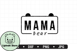 Mama Bear Png Mothers Day Sublimation Design 135
