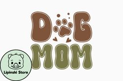 About Dog Mom Graphic Design 338