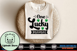 One Lucky Mama, Mother day PNG, Mother day PNG – St. Patricks Day SVG Design 297