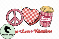 Peace Love Valentines Sublimation