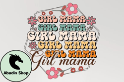 Girl Mama Mothers Day SVG Sublimation Design213