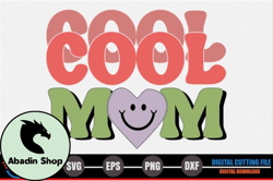 Cool Mom – Mothers Day SVG Design 256