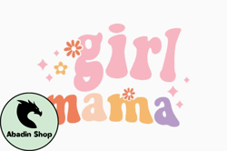 Girl Mama, Mother day PNG, Mother day PNG Design 395