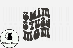 Swim Squad Mom,Mothers Day SVG Design63