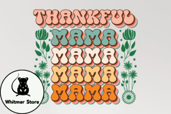 Thankful Mama Mothers Day Sublimation Design228
