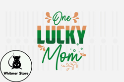 One Lucky Mom,St. Patricks Svg Design179