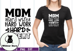 Mom Hard Wife Hard Work Hard Repeat SVG Design 34