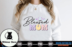 Blessed Mom – Retro Mothers Day SVG Design 249