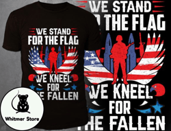 We Stand for the Flag We Kneel for Design 35