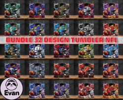 Bundle 32 Design NFL Teams, NFL Logo, Tumbler Design, Design Bundle Football, NFL Tumbler Design, Design by Evan 05
