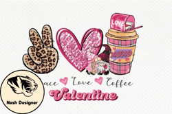 Peace Love Coffee Valentine Sublimation Design 55