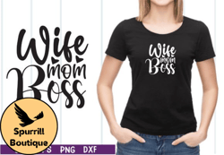 Wife Mom Boss SVG Design 33