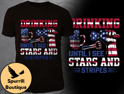 Drinking Until I See Stars and Stripes Design 38