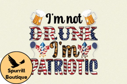 Im Not Drunk Im Patriotic Design 73