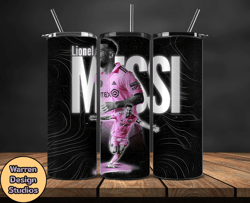Lionel  Messi Tumbler Wrap ,Messi Skinny Tumbler Wrap PNG, Design by Warren Design Studios 37