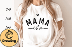 Mamacita Svg Mothers Day Shirt Design 124