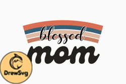Blessed Mom Mothers Day Quote SVG Design 309