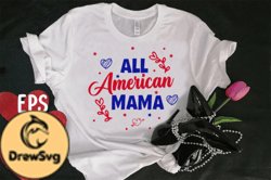 All American Mama T-shirt Design Design 116