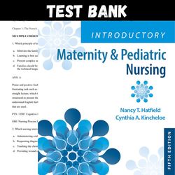 Latest 2023 Introductory Maternity and Pediatric Nursing, 5th Edition by Nancy Hatfield Test bank | All Chapters